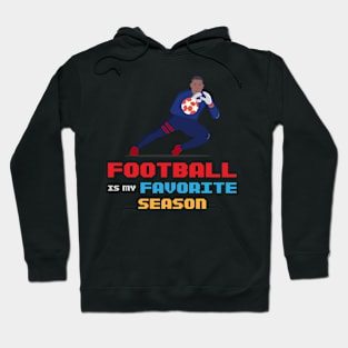 football is my favorite season Hoodie